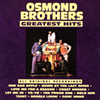The Osmond Brothers Greatest Hits